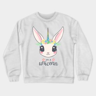 I'm a UNICORN, love unicorn! Crewneck Sweatshirt